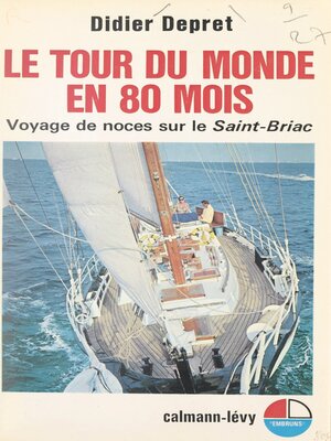 cover image of Le tour du monde en 80 mois